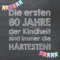 Die ersten 80 Jahre der Kindheit sind immer die härtesten: Gästebuch und Erinnerungsalbum zum 80. Geburtstag – lustiges Geschenk für Männer und Frauen