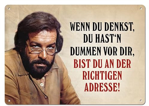 Bud Spencer und Terence Hill - WENN DU DENKST - DUMM - RICHTIGE ADRESSE ! - Blechschild, Blechpostkarte, Spruchkarte - 10,5 x 14,8 cm 302/B010