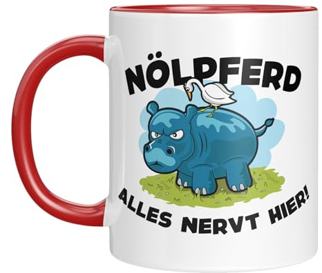 Lustige Tasse mit Nilpferd und Spruch | Nölpferd - Alles nervt hier! | Tolles Geschenk | Kaffeebecher 330 ml