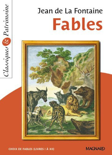 Fables : Choix de fables. Livres 1 à 12 de La Fontaine. Jean de (2012) Poche