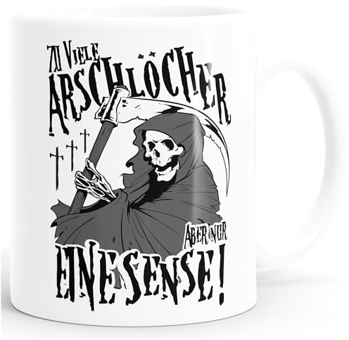 MoonWorks Kaffee-Tasse So viele Arschlöcher aber nur eine Sense Tasse einfarbig Weiss unisize