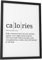 Papierschmiede® Definition Calories, A4 Poster für Wohnzimmer, Schlafzimmer, Küche, Esszimmer, Wandbild Geschenk Wanddeko Spruch English - ohne Rahmen