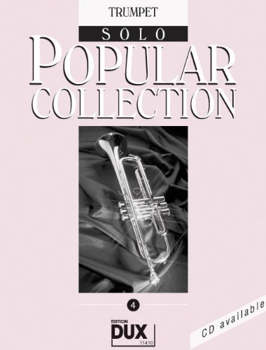 Popular Collection Band 4 für Trompete solo mit Bleistift -- 16 weltbekannte populäre Melodien aus Pop und Filmmusik u.a. mit MY HEART WILL GO ON und THE PINK PANTHER (Der rosarote Panther) in klangvollen mittelschweren Arrangements (Noten/sheet music)