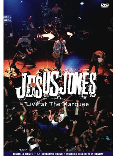 Jesus Jones - Live at the Marquee