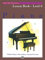 Alfred's Basic Piano Library - Lesson Book 6: Learn to Play with this Esteemed Piano Method (English Edition)