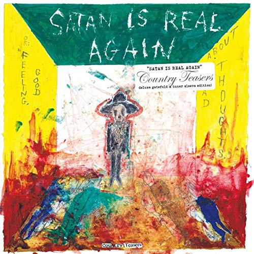 Satan Is Real Again or Feeling Good About Bad Thoughts [Vinyl]