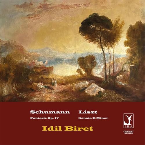 Schumann: Fantasie op. 17 / Liszt: Klaviersonate h-Moll