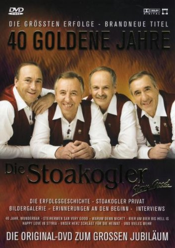 Die Stoakogler - 40 goldene Jahre