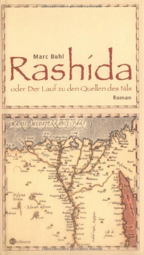 Rashida oder Der Lauf zu den Quellen des Nils: Roman von Buhl. Marc (2005) Gebundene Ausgabe