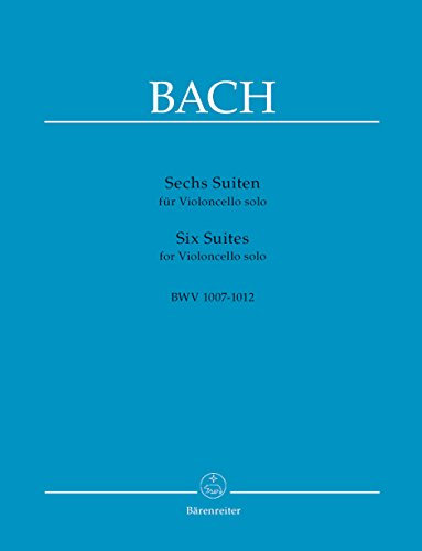 Sechs Suiten BWV 1007-1012 für Violoncello solo - Ausgabe in der Bärenreiter Edition - Hrsg. August Wenzinger (Noten)
