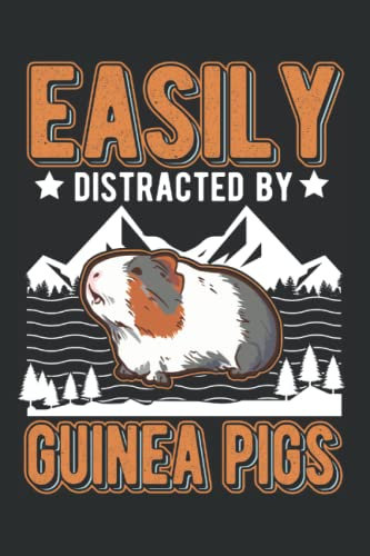 Meerschweinchen Tagesplaner: Easily distracted by Guinea Pigs Meerschweinchen / Kalender 2023 & 2024 / Wochenplaner Tagesplaner Planer / Planungsbuch To-Do-Liste / 6x9 Zoll / 100 ausfüllbare Seiten