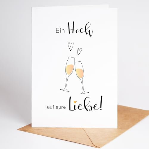 Lovely Cards - Ein Hoch auf eure Liebe - Premium Karte zur Hochzeit - Hochzeitskarten - Glückwunschkarte - Geschenkideen zur Hochzeite Grußkarte Vermählung Just Married Wedding Herz DIN A6