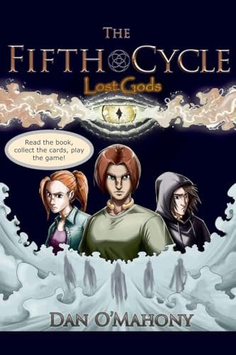 The Fifth Cycle: Lost Gods (Colin Caulfield and the Irish Gods, Band 2)