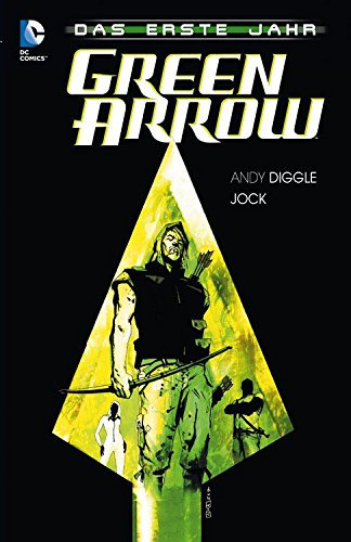 Green Arrow: Das erste Jahr *Auf 444 Exemplare limitiertes Hardcover Zum Comicfestival München* (2015, Panini)