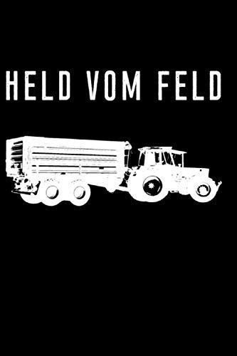 Held vom Feld: Jahreskalender 2021 Kalender 240-seitiges Notizbuch mit viel Raum für Notizen A5 mit einem Trecker und Anhänger für einen Landwirt in der Landwirtschaft als Geschenk