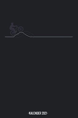 Mountain Bike Kalender 2021: Mountain Bike Kalender 2021 Geschenk Lustig / Kinder Taschenkalender 2021 / Terminplaner 2021 / Jahresplaner 2021 / DIN ... bis Dezember / Jede Woche eine Seite