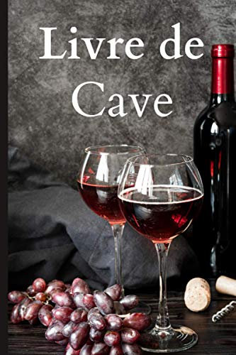 Livre de cave: Livre de cave à vin