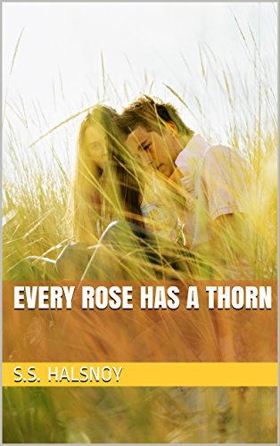 Every Rose Has A Thorn (English Edition)