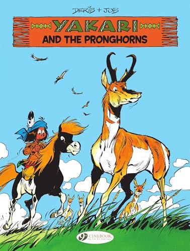 Yakari - Vol. 22: Yakari and the Pronghorns (English Edition)