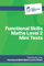 Functional Skills Maths Level 2 Mini Tests: Functional Skills Maths Level 2