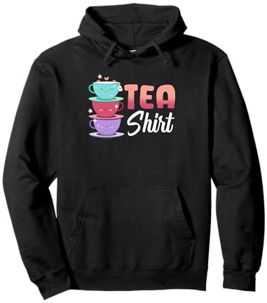 Funny Tea Outfit | Tea Cup | Tea Lover Pullover Hoodie