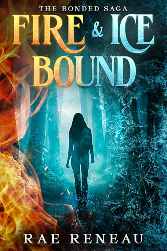 Fire & Ice Bound (The Bonded Saga, Band 1)