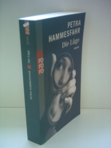 Petra Hammesfahr: Die Lüge [paperback]