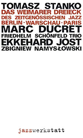 Das Weimarer Dreieck des zeitgenössischen Jazz AUDIO]