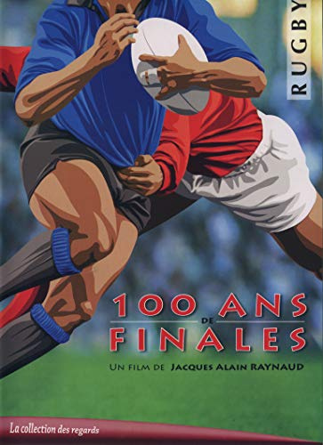 Rugby 100 ans de finales [FR Import]