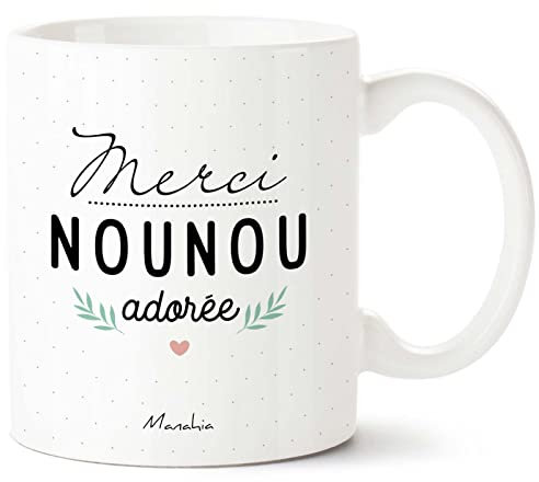 Manahia Mug Nounou - Merci Nounou adorée Imprimé en France | Cadeau Nounou - Cadeau école - Tasse Nounou