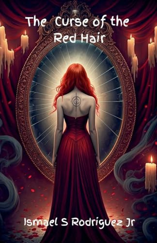 The Curse of the Red Hair (The Scarlet Shadows, Band 1)