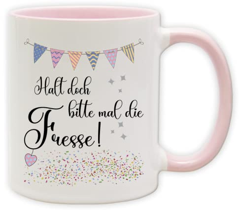 Tasse - Party Becher mit Spruch - lustige Statements als Geschenk (Henkel&Innen_Pink, Halt doch bitte mal die Fresse!)