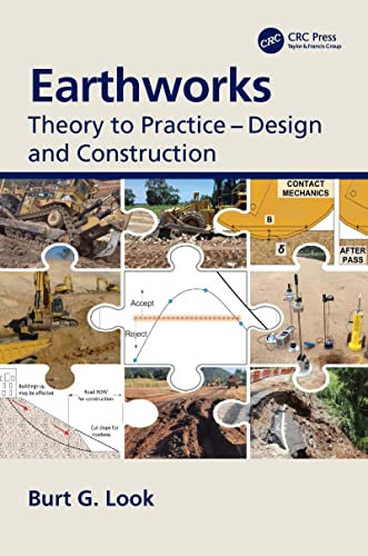 Earthworks: Theory to Practice - Design and Construction (English Edition)