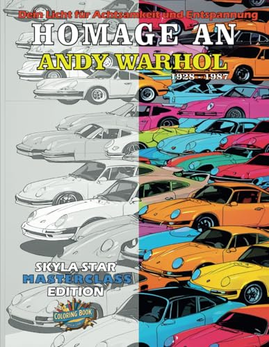 Homage an Andy Warhol - Malbuch für Erwachsene der Skyla Star MASTERCLASS EDITION: „Pop Art Power: Ein Malbuch für Erwachsene im Stil von Andy Warhol“
