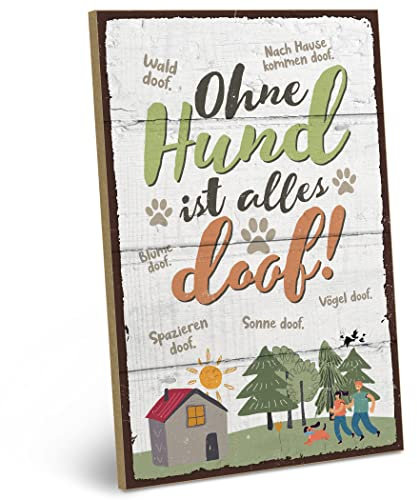 ARTFAVES® Wandbild Holzschild mit Spruch - Ohne Hund ist alles doof - Türschild Retro Vintage Deko Bild Geschenk - Haustier, Hund