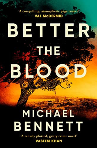 Better the Blood: The past never truly stays buried. Welcome to the dark side of paradise. (Hana Westerman Book 1) (English Edition)