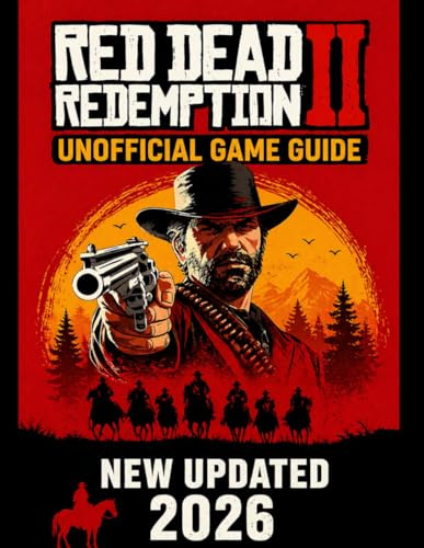 RED DEAD REDEMPTION 2 UNOFFICIAL GAME GUIDE: The 100% Completionist Checklist Manual and RDO (Red Dead Online) 2026 Solo With Clearly Illustrated Images