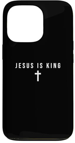 iPhone 13 Pro Jesus Is King Bible Religious Scripture Quote Christian Case
