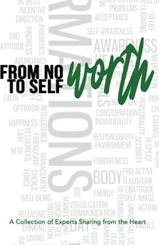 From No Worth To Self-Worth