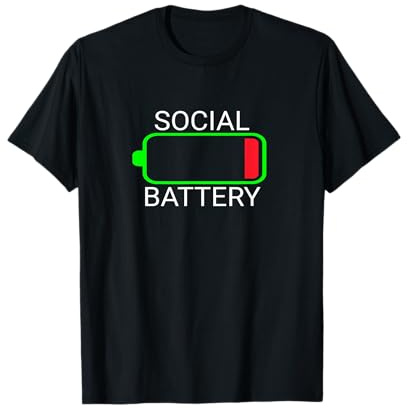 Social Battery ist Leer T-Shirt