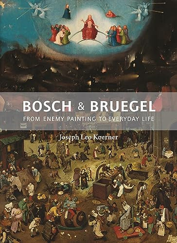 Bosch and Bruegel: From Enemy Painting to Everyday Life (The A. W. Mellon Lectures in the Fine Arts) (English Edition)