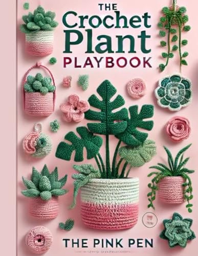 The Crochet Plant Playbook