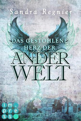 Die Pan-Trilogie: Das gestohlene Herz der Anderwelt (Pan-Spin-off 2): Romantische Urban Fantasy, die dich in eine Welt voller Elfen und Drachen führt