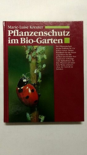 Pflanzenschutz im Bio-Garten.