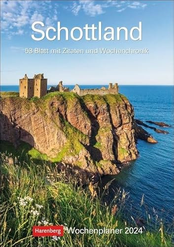 Schottland - Kalender 2024 - Harenberg-Verlag - Wochenkalendarium - 53 Blatt mit Zitaten und Wochenchronik - Wandkalender - 25 cm x 35,5 cm