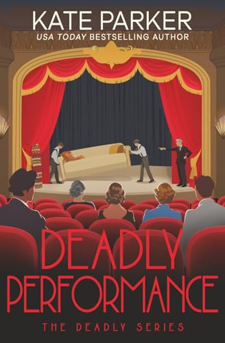 Deadly Performance: A World War II Mystery (Deadly Series, Band 12)