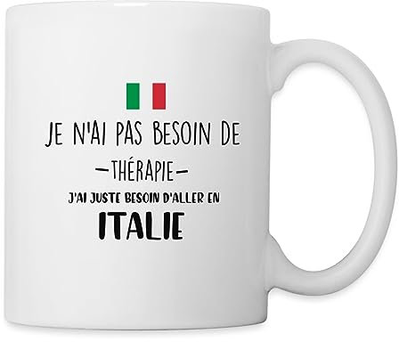 Spreadshirt Citation Humoristique Italie - Drapeau Italien - Humour Italia Mug Blanc, taille unique, blanc