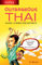 Outrageous Thai: Slang, Curses and Epithets (Thai Phrasebook) (English Edition)