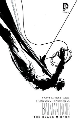 Batman Noir: The Black Mirror (Detective Comics (1937-2011)) (English Edition)