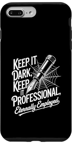 Keep It Dark Professional! Gothic Aesthetic Corporate Goth Case for iPhone 7 Plus/8 Plus